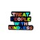 Treat People With Kindness Enamel Pin Creative Letter Brooch Metal Badge Jacket Backpack Fashion Badge Clothing Accessories Treat Others Well