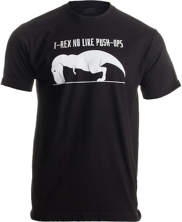 T-REX CAN'T DO PUSH-UPS Adult Unisex T-shirt / Funny Work Out, Cross Fit, Crossfit, Pushups Fitness Shirt(X-Large, Black)