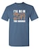 I'll Be in The Garage Fathers Day Humor Graphic Sarcastic 2XL DuskBlue