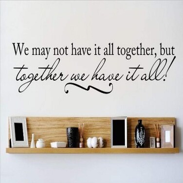 Design with Vinyl OMG 175-224 Decor Item Decal Vinyl Wall Sticker We May Not Have it All Together, But Together We Have it All! Quote Home, 10-Inch x 40-Inch, Black