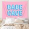 Babe Cave Tapestry Cute Lovely Pink Teen Girl Tapestries Wall Hanging Funny Party Backdrop Party Decorations for College Dorm Bedroom Art Poster 60x40
