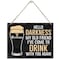 Funny Drinking Sign, Guinness Sign, Hello Darkness My Old Friend Sign, Rustic Hanging Wood Plaque Sign, Man Cave Decor, Home Bar Pub Cafe Coffee Bar Decor, Wall Decor Art, Farmhouse Wood Bar Decor