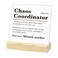 Chaos Coordinator Gifts Chaos Coordinator Desk Sign Appreciation Gift Thank You Gifts for Women Men Boss Coworker Mentor Coach Acrylic Sign with Stand Table Plaque 4 x 4 Inches