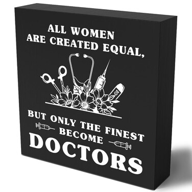 Funny Doctor Wooden Box Sign Plaque All Women are Created Equal but Only the Finest Become Doctors Wood Box Sign Rustic Art Home Shelf Desk Decor 5 X 5 Inches