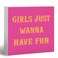ANIANG Hot Pink Preppy Wooden Box Sign, Girls just Wanna Have Fun Desk Decor, Trendy Preppy Wood Block Box Sign Plaque for Pink Girls Room College Dorm Bachelorette Party Wall Decor