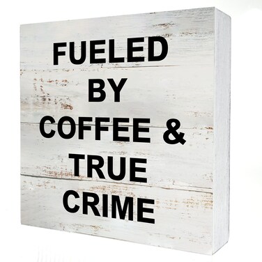 Funny Coffee Wooden Box Sign Desk Decor Rustic Fueled by Coffee and True Crime Wood Block Plaque Box Sign for Home Kitchen Office Shelf Table Decoration (5 X 5 Inch)