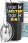 Funny Might Be Gin Tumbler 30oz, Gin Gifts For Men, Gin Lovers Gifts, Gifts for Gin Drinkers, Gin Gifts for Women, Insulated Gin Glasses for Gin Lovers, Gin Themed Birthday Gift, Christmas, Gift Ready