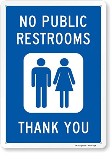 SmartSign-S-4873-Pl "No Public Restrooms, Thank You" Sign   10" x 14" Plastic , White on Blue