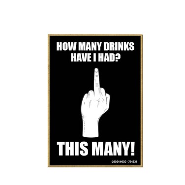 Honey Dew Gifts, How Many Drinks Have I Had This Many, Funny Magnets, Fridge Magnet, Decorative Magnets, Adult Fridge Magnets, Bar Magnet, Alcohol Funny Gifts, 2.5 inch by 3.5 inch, 754521