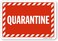 SmartSign 7 x 10 inch Striped &acirc;&euro;&oelig;Quarantine&acirc;&euro; Sign with Pre-Cleared Holes, Digital Printing, 55 mil HDPE Plastic, Red and White