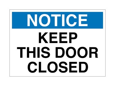 Supply360 Vinyl Adhesive Workplace Notice Keep This Door Closed Sign- 7" x 10", White/Blue/Black, Proudly Made in The USA, Great Resistance to Water and Most Chemicals