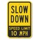 SmartSign 18 x 12 inch &acirc;&euro;&oelig;Slow Down - Speed Limit 10 MPH&acirc;&euro; Metal Sign, 63 mil Aluminum, 3M Laminated Engineer Grade Reflective Material, Black and Yellow, Made in USA