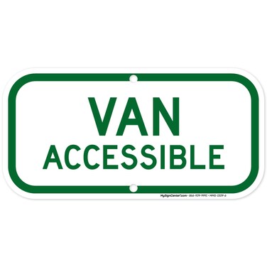 Van Accessible Handicap Parking Sign, 6" x 12" 0.40 Aluminum, Fade Resistance, Indoor/Outdoor Use, USA MADE By My Sign Center
