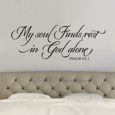 BATTOO Bible Verse Wall Decals My Soul Finds Rest in God Alone Psalm 62:1 Bedroom Wall Decor Christian Wall Decals Scripture Wall Quote 22" Wide by 8.5" Tall,Black
