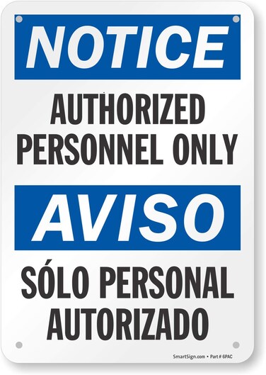 SmartSign - U9-1104-NP_7x10 "Notice - Authorized Personnel Only" Bilingual Sign   7" x 10" Plastic Black/Blue on White
