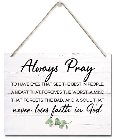 Bible Verse Printed Wood Plaque Sign Wall Hanging, Home Wall Decor Always Pray to Have Eyes Quote Scripture Rustic Hanging Wall Plaque Wood Signs, Christian Sign, Home Decor Sign, Farmhouse Style