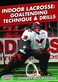 Championship Productions D Johnny Mouradian: Indoor Lacrosse: Goaltending Technique and Drills DVD