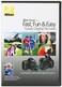 Nikon School DVD "Fast, Fun and Easy