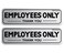SBB Besby 2pcs Employees Only Sign Stickers, Metal like Brushed Silver, 9"x2.5", Back Adhesive, Waterproof and Fade Resistant, Thick Premium Quality Vinyl, for Business Door Wall Signboard Office
