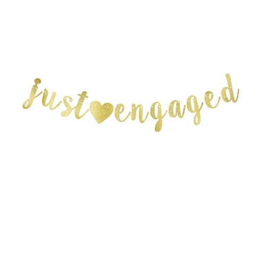 Just Engaged Banner, Engagement Party Gold Gliter Paper Sign Backdrops