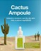 Cactus Ampoule