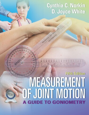 Measurement of Joint Motion: A Guide to Goniometry Fifth Edition