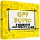 OFF TOPIC Party Game for Adults - Fun Adult Board Games for Groups of 2-8 Players - Hilarious Game Night Card Game for Friends, Family &amp; More