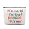 Dance Dancer Gifts Makeup Bag, Birthday Gifts for Dancers, Dance Bag Stuff for Women, It's Me Hi I'm The Dancer Cosmetic Bag, Dancing Teammate Gift for Women