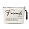 ZHANTUONE Friend Definition Noun Funny Friendship Cosmetic Bag, for Travel Toiletry Zipper Storage Pouch Makeup Bag, Gifts for Friends Coworker Bestie, Birthday Appreciation Gifts for Friend