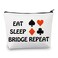 BDPWSS Eat Sleep Bridge Repeat Makeup Bag Bridge Player Gift Bridge Card Game Gift Bridge Lover Poker Player Gift Gambler Gift (Eat Sleep Bridge)