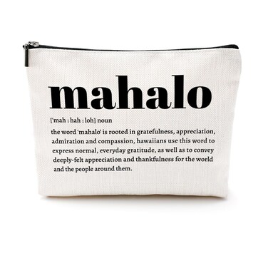 Mahalo Definition Inspirational Makeup Bag Hawaii Cosmetic Bag Hawaiian Gifts Hawaiian souvenirs Thank You Gifts for Women Female Grandma Mom Sister Friend Wife Travel Toiletry Bag Christmas Birthday