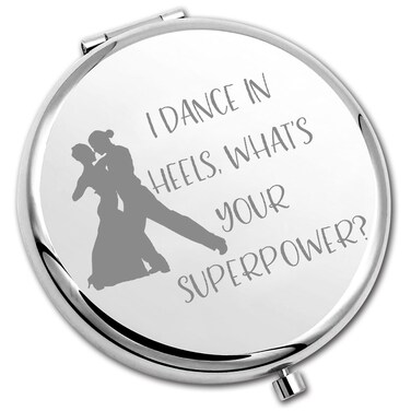 PLITI Dance Compact Mirror Ballroom Dancer Gift I Dance in Heels What's Your Superpower Dance Lover Pocket Mirror (Dance Heels CM)