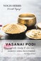 Yogis Herbs Vasanai Podi Cool &amp; Refreshing Herbal Bath Powder -200G 7.05 Ounce (Pack of 1)