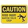 SmartSign Caution Avoid Injury Watch Your Step Sign 7 x 10 Aluminum