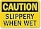 SmartSign U92085NP7x10 Caution Slippery When Wet Sign 7 x 10 Plastic Black on Yellow