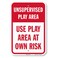 SmartSign Unsupervised Play Area Use At Own Risk Sign 12 x 18 3M Engineer Grade Reflective Aluminum