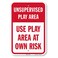 SmartSign Unsupervised Play Area Use At Own Risk Sign 12 x 18 3M Engineer Grade Reflective Aluminum