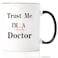 Mecai Coffee MugTrust me Im almost a DoctorUnique Christmas medical medicine or phd humor student gift11 OZ ceramic coffee cups