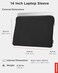 Lenovo Basic Laptop Sleeve 14 Inch NotebookTablet Compatible with MacBook AirPro Neoprene Material Soft Fleece Lining Zippered Top Opening Black
