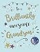 Piccadilly Greetings Group Ltd Gold Dust to A Brillinatly Awesome Grandson Great Value Birthday CardGreen8 x 6