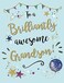 Piccadilly Greetings Group Ltd Gold Dust to A Brillinatly Awesome Grandson Great Value Birthday CardGreen8 x 6