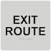 ComplianceSignscom Exit Route Sign ADACompliant Braille and Raised Letters 6x6 inch Black on Pearl Gray Acrylic with Mounting Strips American Made Safety Signs for the Workplace