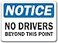 SignMission Notice Sign No Drivers Beyond This Point 10 X 14 OSHA Safety Sign