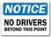 SignMission Notice Sign No Drivers Beyond This Point 10 X 14 OSHA Safety Sign