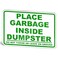 DIMARONGTON Place Garbage Inside Dumpster 8x12 Reflective Aluminum No Garbage Sign UV Protected No Dumping Signs Private Property