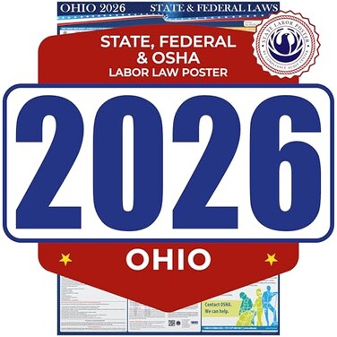 COMPLIANCE AUDIT CENTER 2026 Ohio State and Federal Labor Law Poster OSHA Workplace Compliant Mandatory Regulations Posting for Employees AllInOne Required Compliance Posting 17 x 40 Laminated