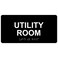 ComplianceSignscom Utility Room Braille Sign ADACompliant Braille and Raised Letters 8x4 inch Black Acrylic with Adhesive Mounting Strips