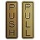 All Quality Classic Vertical Push Pull Door Signs Great for Glass Doors Professional Looking Signs Easy Installation Includes DoubleSided Foam Adhesive Tape Brushed Gold Large 1 Pack