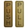 All Quality Classic Vertical Push Pull Door Signs Great for Glass Doors Professional Looking Signs Easy Installation Includes DoubleSided Foam Adhesive Tape Brushed Gold Large 1 Pack