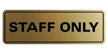 All Quality Standard Staff Only Wall or Door Sign Easy Installation Office Workplace Signs Enhanced Security Brushed Gold Medium 1 Pack